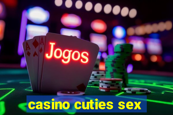 casino cuties sex